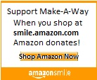 Support Make-A-Way by shopping Amazon!